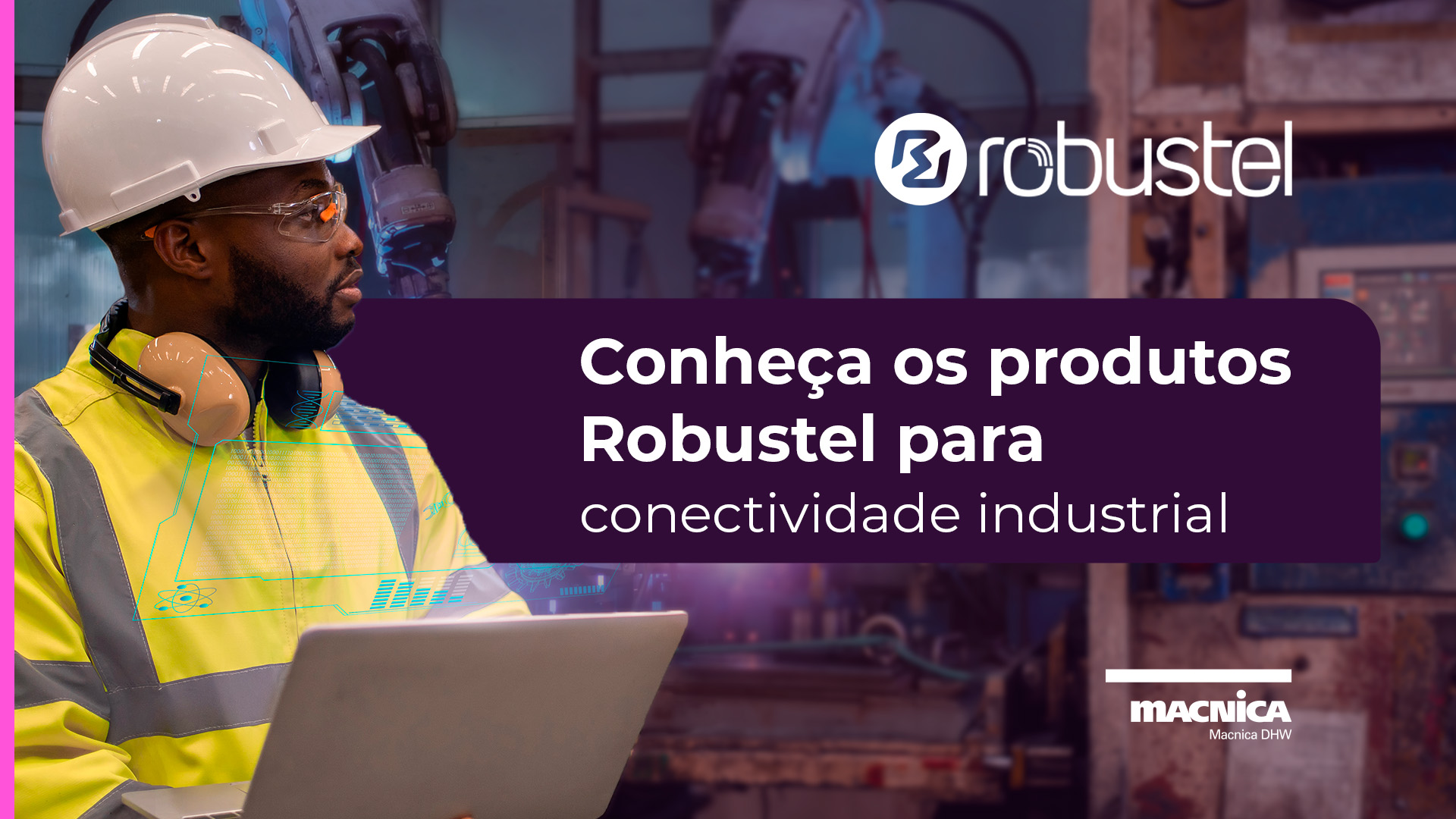 Conheça os produtos Robustel para conectividade industrial