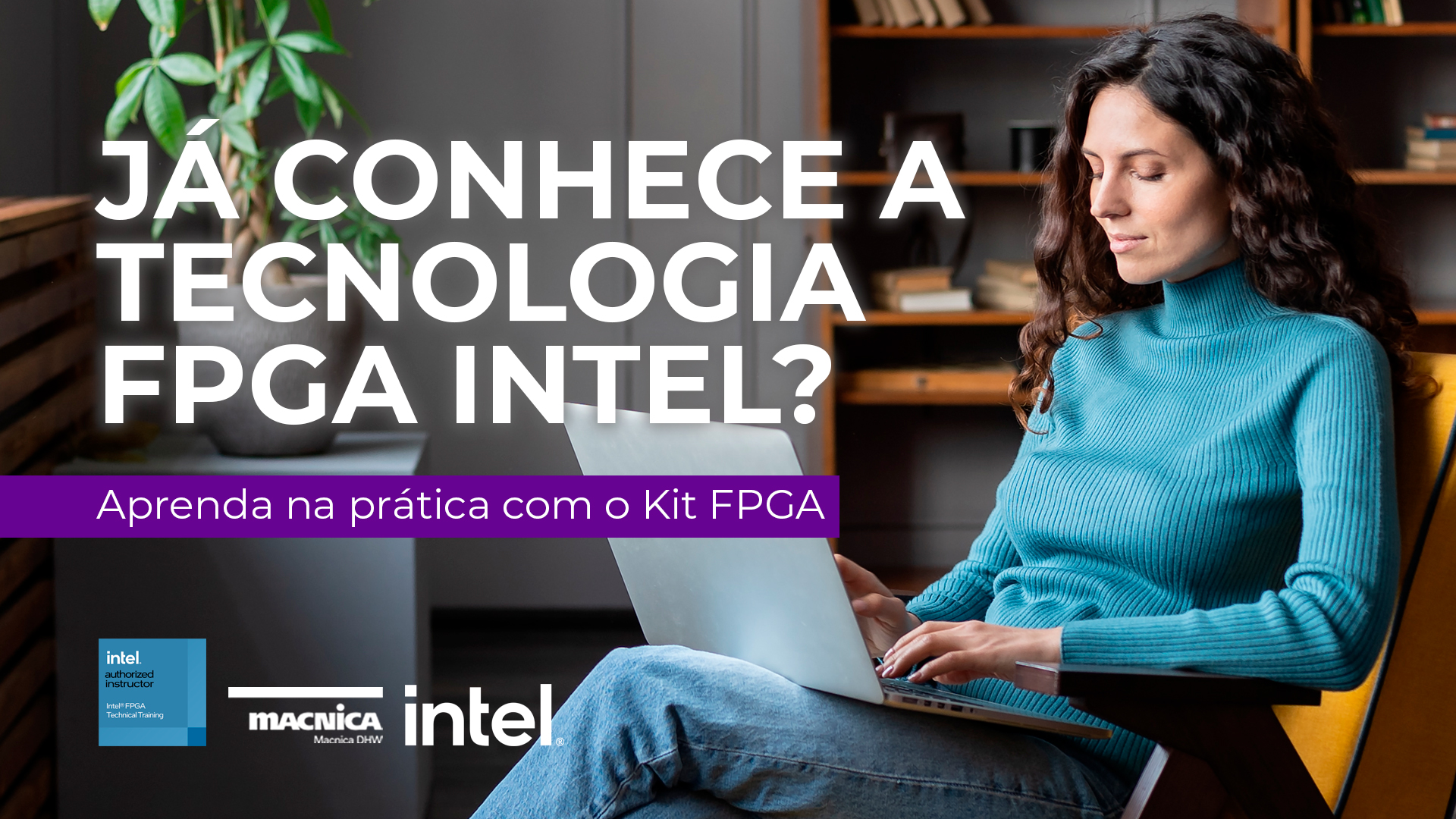 Tecnologia FPGA Intel aprenda na prática com kit FPGA