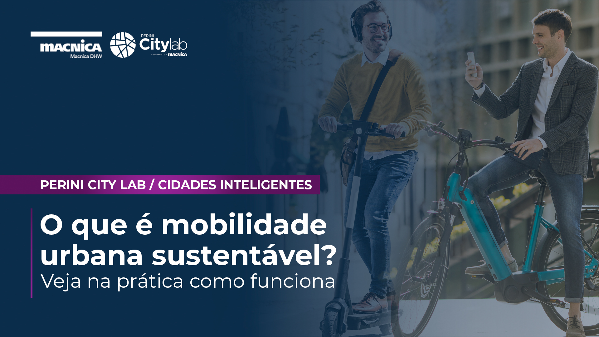 Mobilidade urbana sustentável – veja na prática
