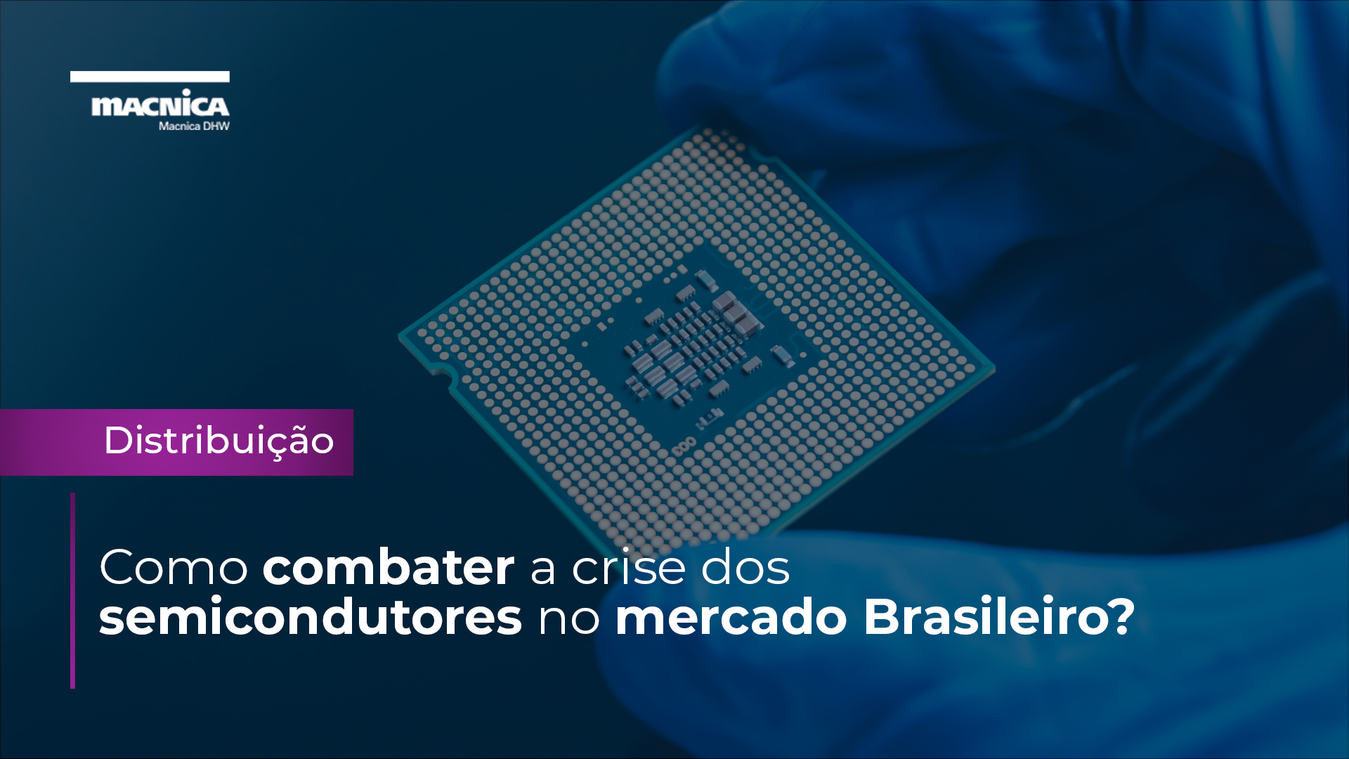 Efeitos da crise dos semicondutores no Brasil