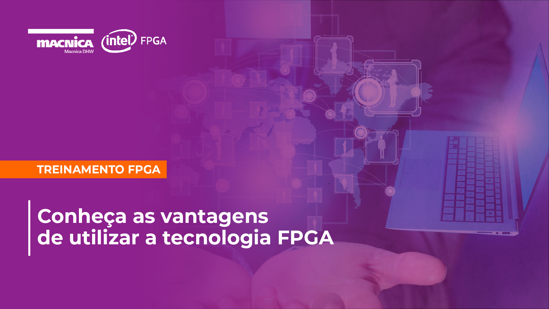 Conheça as vantagens da tecnologia FPGA