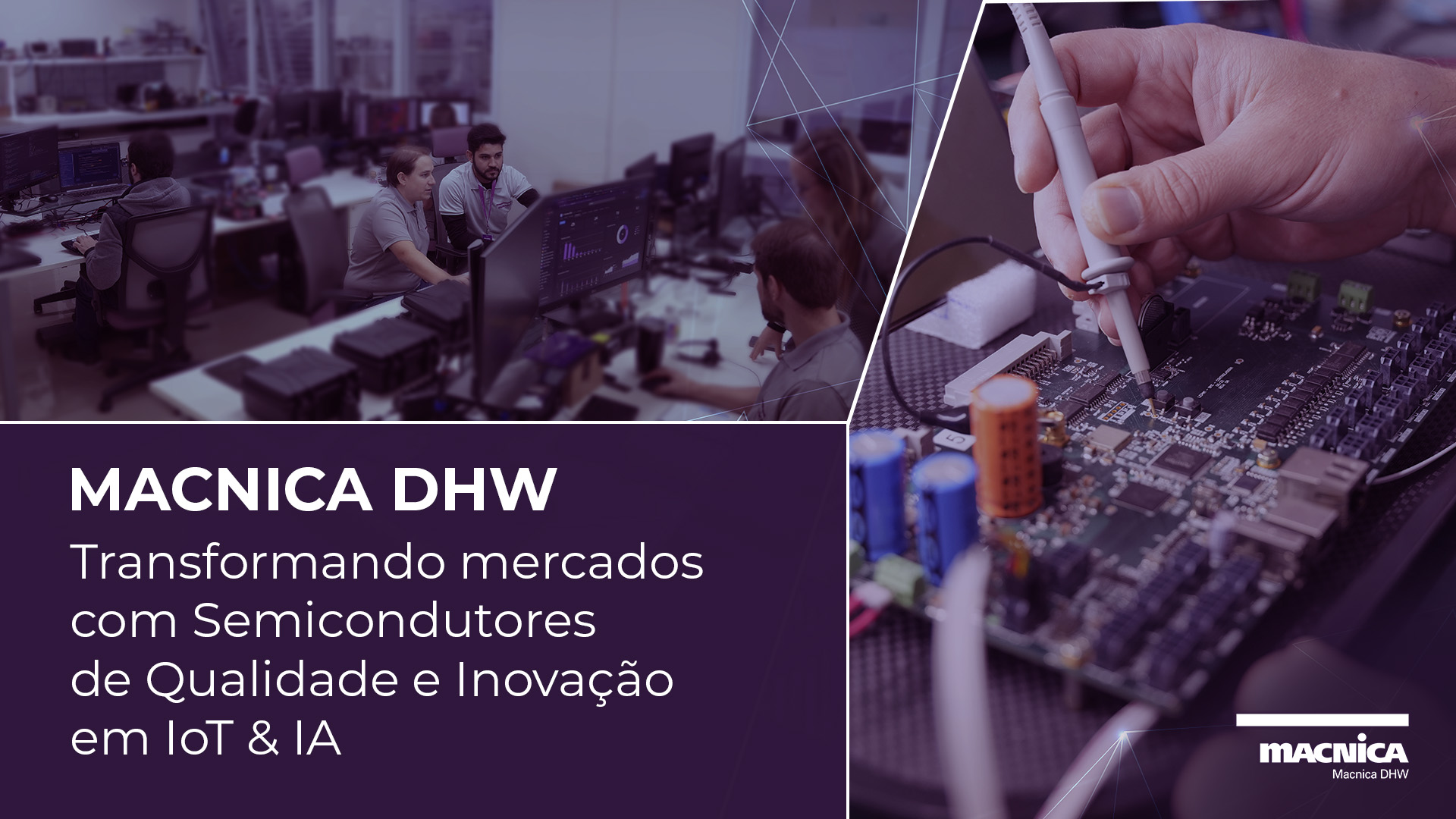 Transformando mercados com Semicondutores de Qualidade e Inovação em IoT & IA