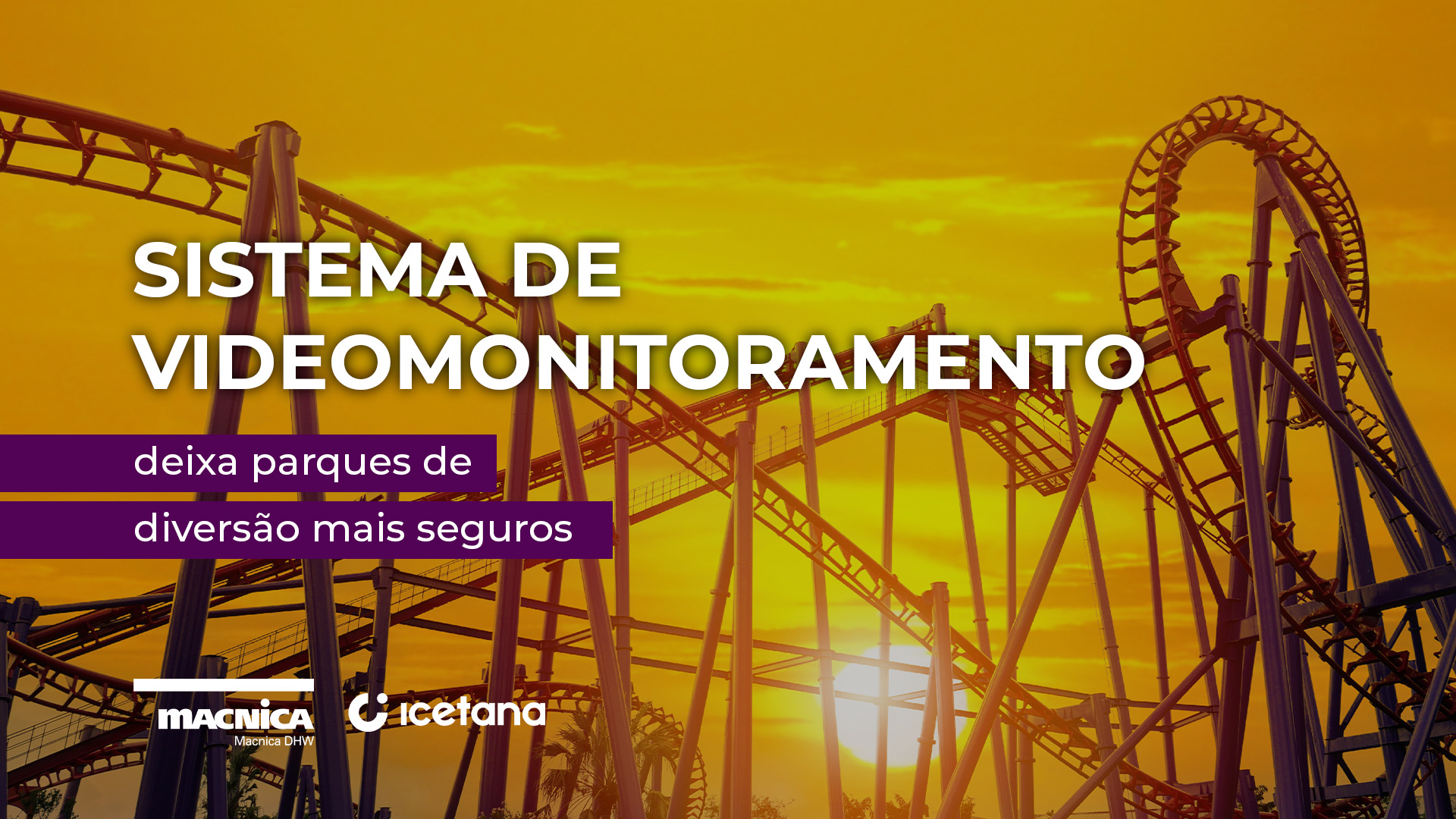 Sistema de videomonitoramento para parques de diversão