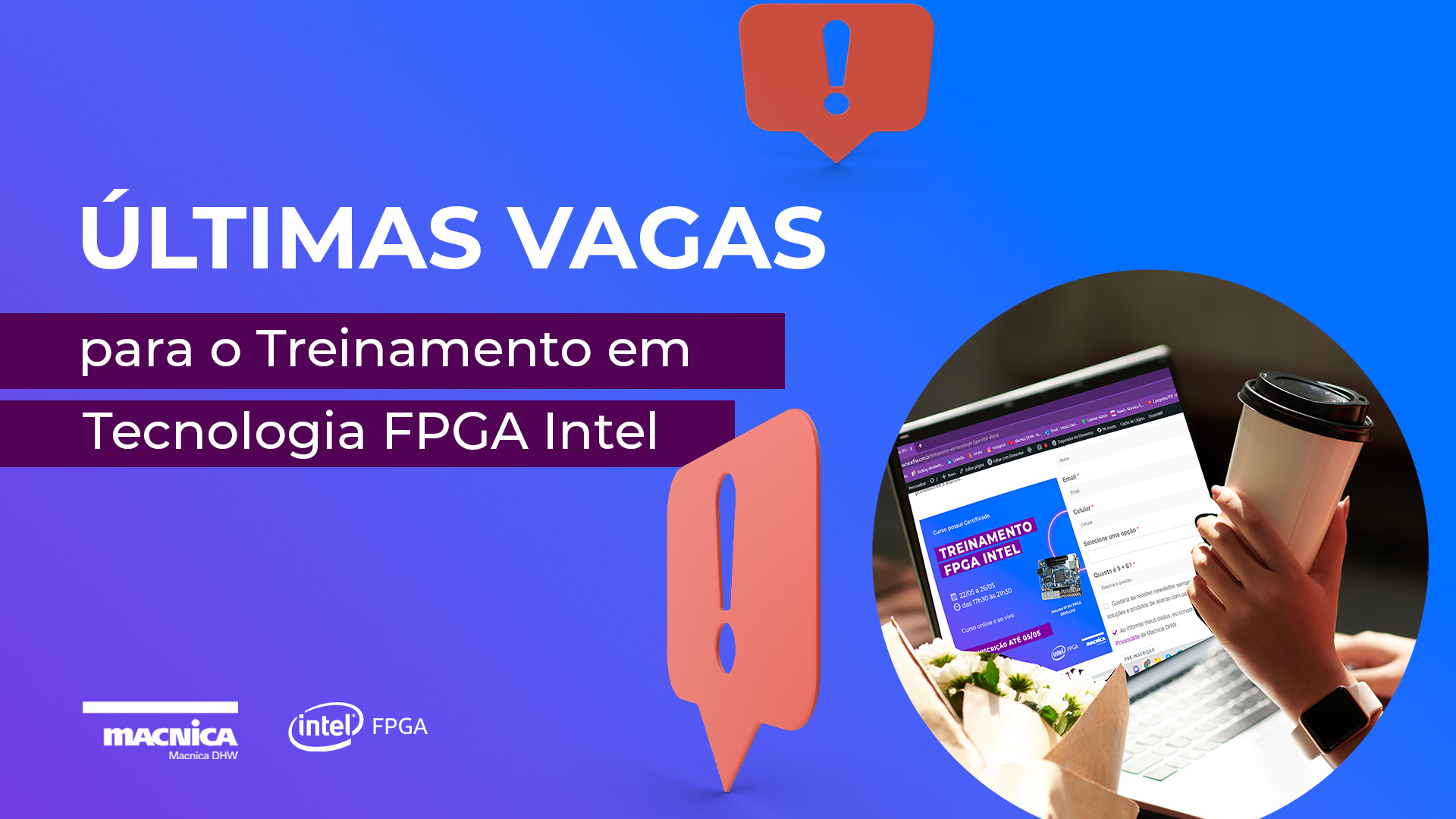 Últimas vagas para o Treinamento em Tecnologia FPGA Intel